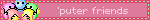 puter friends